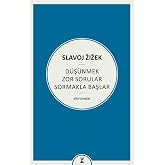 D&uuml;ş&uuml;nmek Zor Sorular Sormakla Başlar