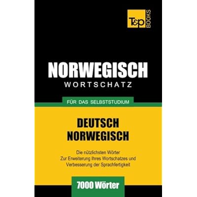 [PDF] Wortschatz Deutsch-Norwegisch für das Selbststudium. 7000 Wörter KOSTENLOS DOWNLOAD