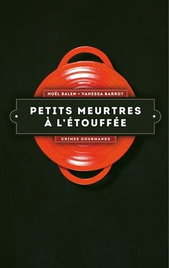 couverture de : Petits meurtres &agrave; l'&eacute;touff&eacute;e