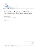 Image de Potential Trade Implications of Restrictions on Antimicrobial Use in Animal Production (English Edition)