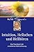 Intuition, Hellsehen und Hellhören: Das Praxisbuch der erweiterten Wahrnehmung by 