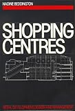 Image de Shopping Centres: Retail development, design and management