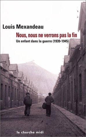 couverture de : Nous, nous ne verrons pas la fin