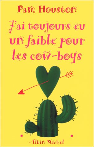 couverture de : J'ai toujours eu un faible pour les cow-boys