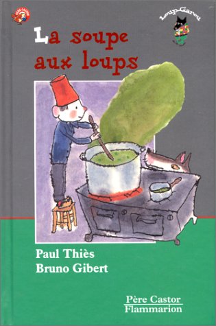 La  soupe aux loups