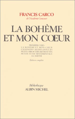 couverture de : La Boh&egrave;me et mon coeur
