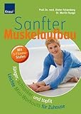 Sanfter Muskelaufbau: Jünger, schlanker und topfit Leichte Mini-Workouts für zu Hause bei Amazon kaufen