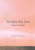 The Spirit of St. Louis The Spirit of St. Louis