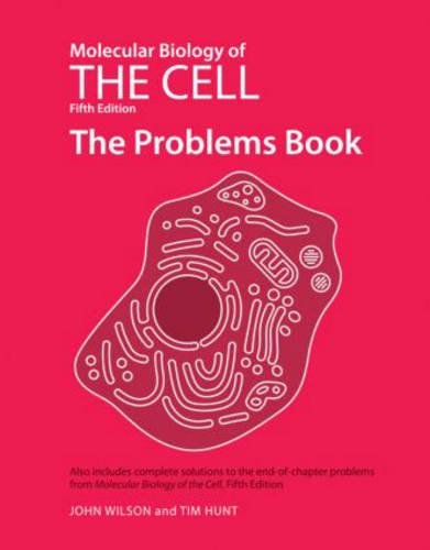 Molecular Biology of the Cell 5E - The Problems Book livre