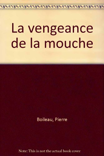 Vengeance de la mouche