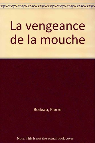 <a href="/node/1836">La vengeance de la mouche</a>