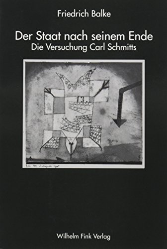Download Der Staat nach seinem Ende. Die Versuchung Carl Schmitts Download Der Staat nach seinem Ende. Die Versuchung Carl Schmitts