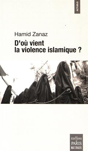 D'ou vient la violence islamique ? gratuit D'ou vient la violence islamique ? gratuit