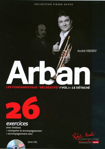 Arban les fondamentaux récréatifes vol.1