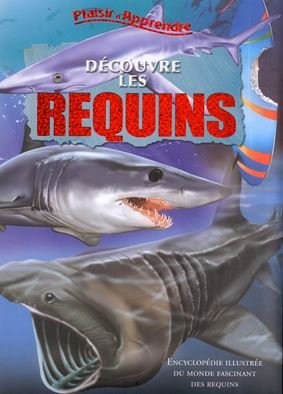 couverture de : D&eacute;couvre les requins