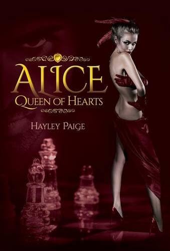 Alice: Queen of Hearts - An Alice in Wonderland Novel (Lost in Wonderland)