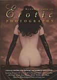 The Mammoth Book of Erotic Photography (Mammoth Books) by 