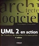 UML 2 en action: De l'analyse des besoins à la conception J2EE