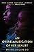 An Oversimplification of Her Beauty by Cinema Guild by Terence Nance