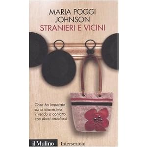 Stranieri e vicini. Cosa ho imparato sul cristianesimo vivendo a contatto con ebrei ortodossi Stranieri e vicini. Cosa ho imparato sul cristianesimo vivendo a contatto con ebrei ortodossi
