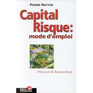 Capital risque : mode d'emploi