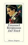 Bücher Neuerscheinungen 2022 - Der Trick von Emanuel Bergmann