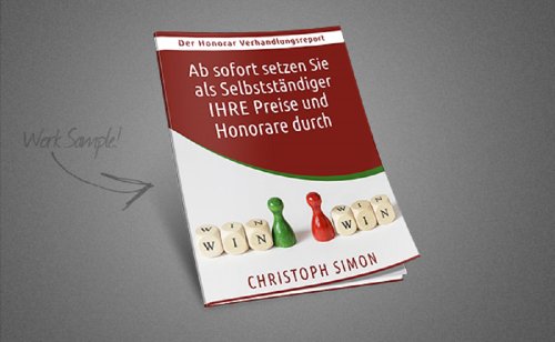 Download Mehr Geld verdienen + Der Honorar-Verhandlungsreport - mehr Geld + mehr Honorar + Gehaltserhöhung verhandeln: Mehr Geld verdienen - Viel Geld verdienen Download Mehr Geld verdienen + Der Honorar-Verhandlungsreport - mehr Geld + mehr Honorar + Gehaltserhöhung verhandeln: Mehr Geld verdienen - Viel Geld verdienen