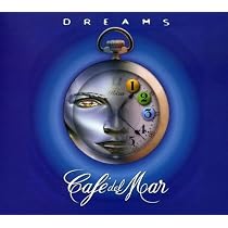Cafe Del Mar - Dreams: Amazon.co.uk: CDs & Vinyl