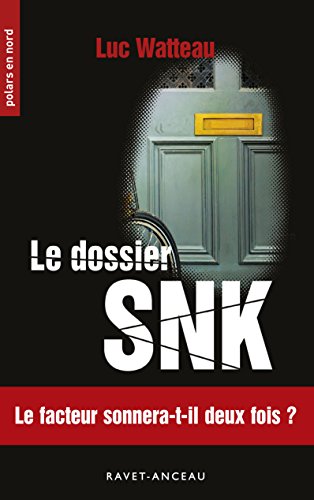 Le  dossier SNK