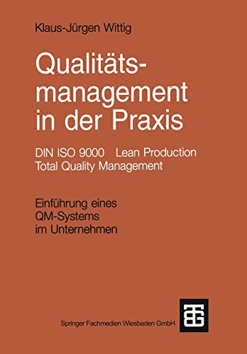 Qualitatsmanagement in Der Praxis (German Edition)