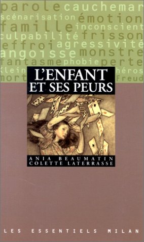couverture de : Enfant et ses peurs (l')