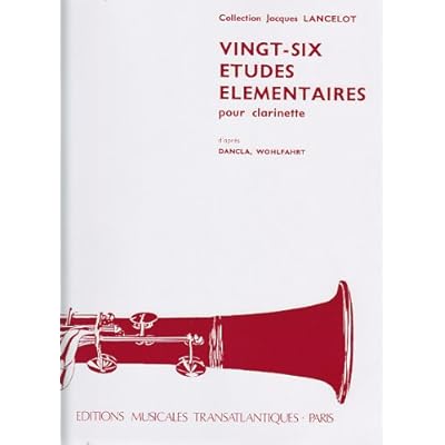 Jacques Lancelot 26 Etudes Elementaires Fur Klarinette Pdf Download Melmedcsamir