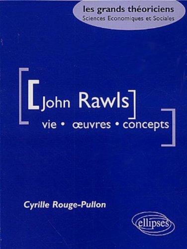 Download John Rawls. Vie, oeuvres, concepts Download John Rawls. Vie, oeuvres, concepts