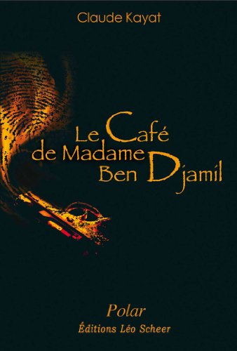 café de madame Ben Djamil (Le)