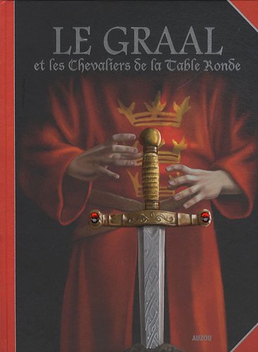 Le Graal et les chevaliers de la Table ronde
