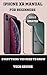 Produktbild IPHONE XR MANUAL FOR BEGINNERS: Everything You Need To Know