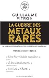 La guerre des métaux rares: La face cachée de la transition énergétique et numérique