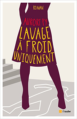 couverture de : Lavage &agrave; froid uniquement