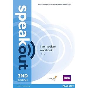 Speakout. Intermediate. Workbook. With key. Per le Scuole superiori. Con espansione online Speakout. Intermediate. Workbook. With key. Per le Scuole superiori. Con espansione online