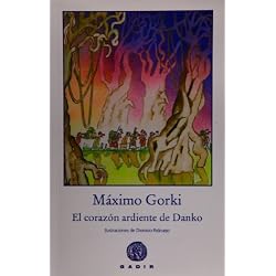El corazón ardiente de Danko (Colección el Bosque Viejo)