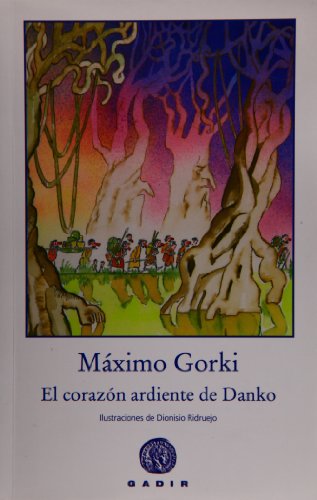 El corazón ardiente de Danko (Colección el Bosque Viejo)