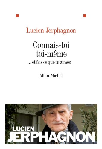 Download Connais-toi toi-même : ... et fais ce que tu aimes
