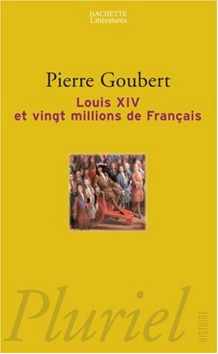 couverture de : Louis XIV et vingt millions de fran&ccedil;ais