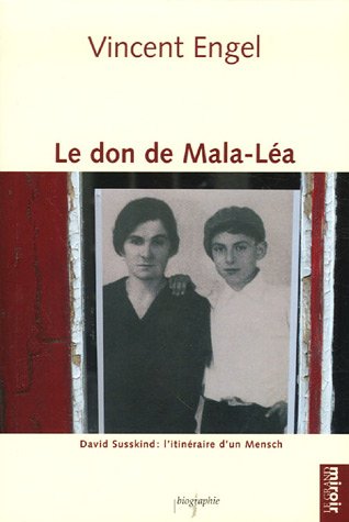 Le don de Mala-Léa : David Susskind : l'itinéraire d'un Mensch Le don de Mala-Léa : David Susskind : l'itinéraire d'un Mensch