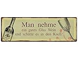 Dickes Stahlblech Interluxe METALLSCHILD Shabby Vintage Blechschild Man NEHME EIN Glas Wein Koch Küche Mann Frau Geschenk Dekoration