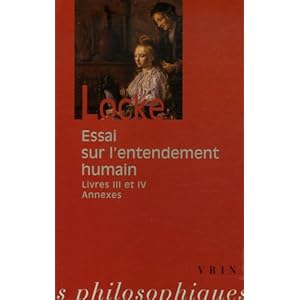Essai sur l'entendement humain : Livres III et IV Livre en Ligne Essai sur l'entendement humain : Livres III et IV Livre en Ligne - Telecharger Ebook