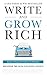 Write and Grow Rich: Secrets of Successful Authors and Publishers (Exclusive Tips from Publishing Experts) (English Edition) by Alinka Rutkowska, Adam Houge