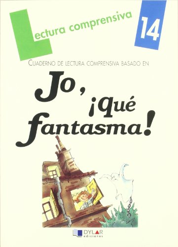 JO, ¡QUE FANTASMA!Cuaderno 14 (Lecturas Comprensivas)