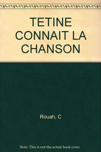 couverture de : Tétine connait la chanson couverture de : Tétine connait la chanson