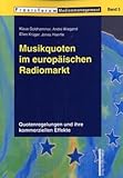 Image de Musikquoten im europäischen Radiomarkt: Quotenregelungen und ihre kommerziellen Effekte